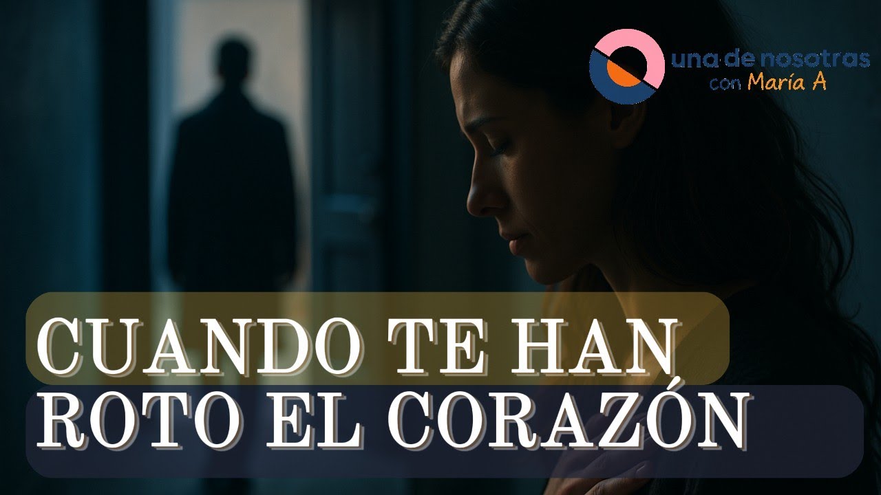 💔 Por dónde empezar cuando te han dejado