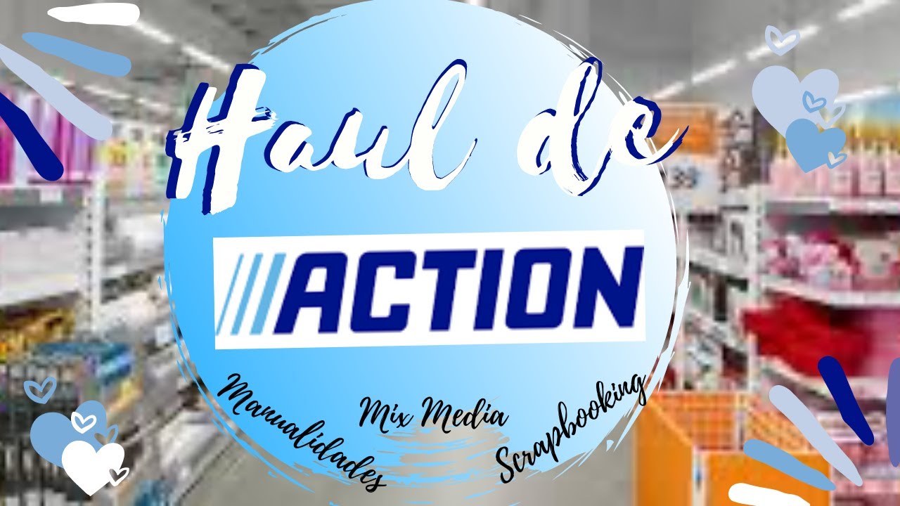 Haul Compras ACTION  Manualidades, Scrapbooking