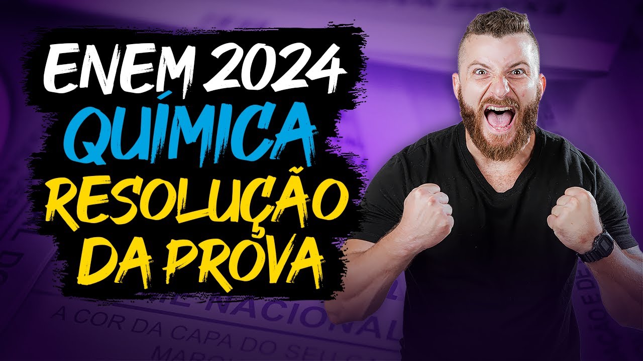 Resolução das Questões de Química do ENEM 2024 com o MONSTRÃO