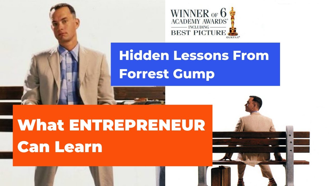 What Entrepreneurs Learn From Hidden Lessons In Forrest Gump Movie