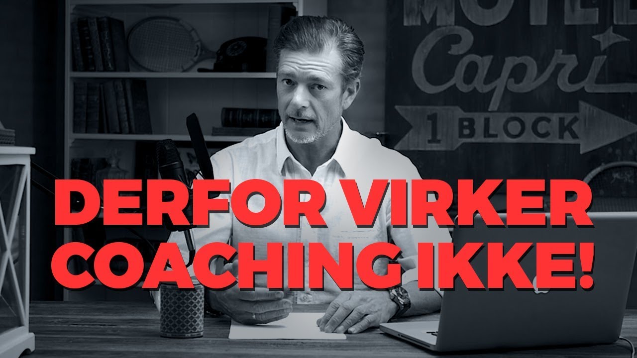 Derfor virker coaching og rådgivning ikke!