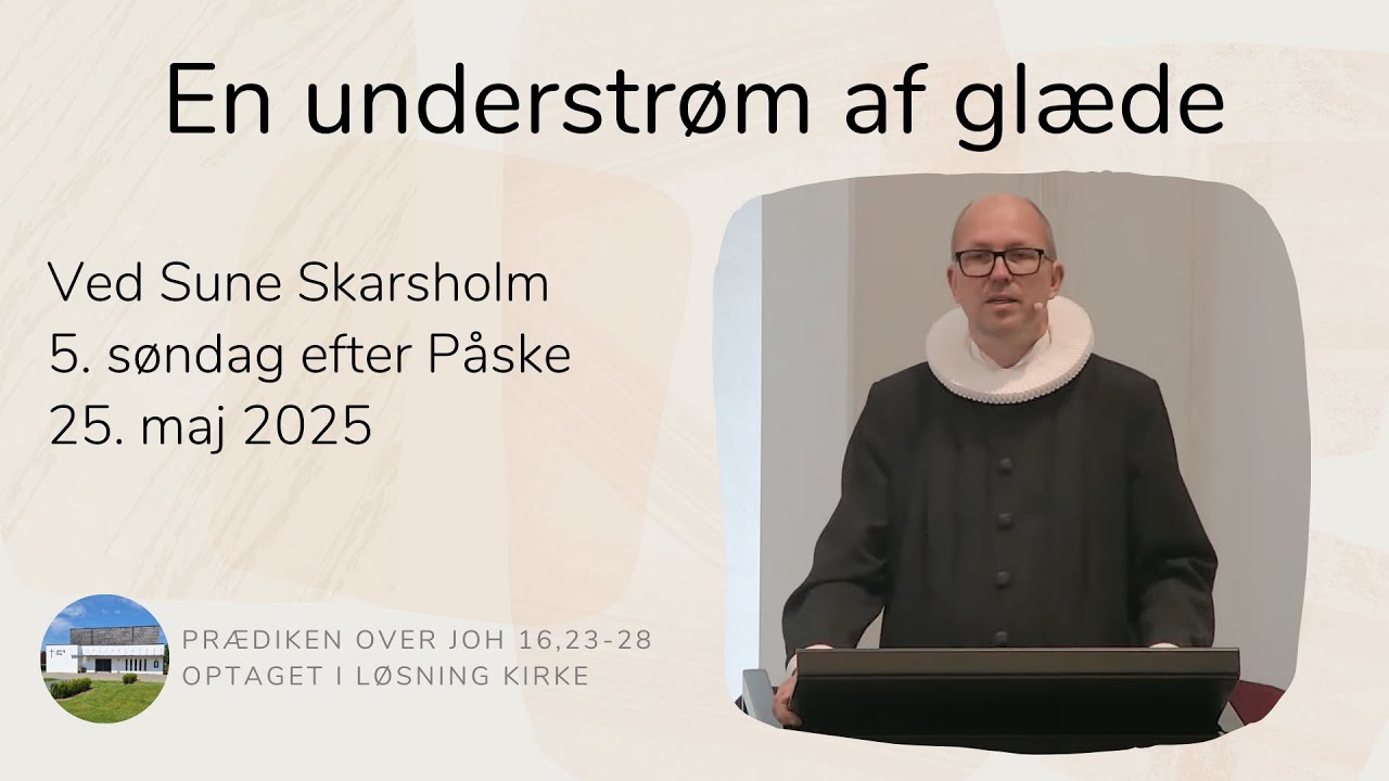 En understrøm af glæde v/Sune Skarsholm