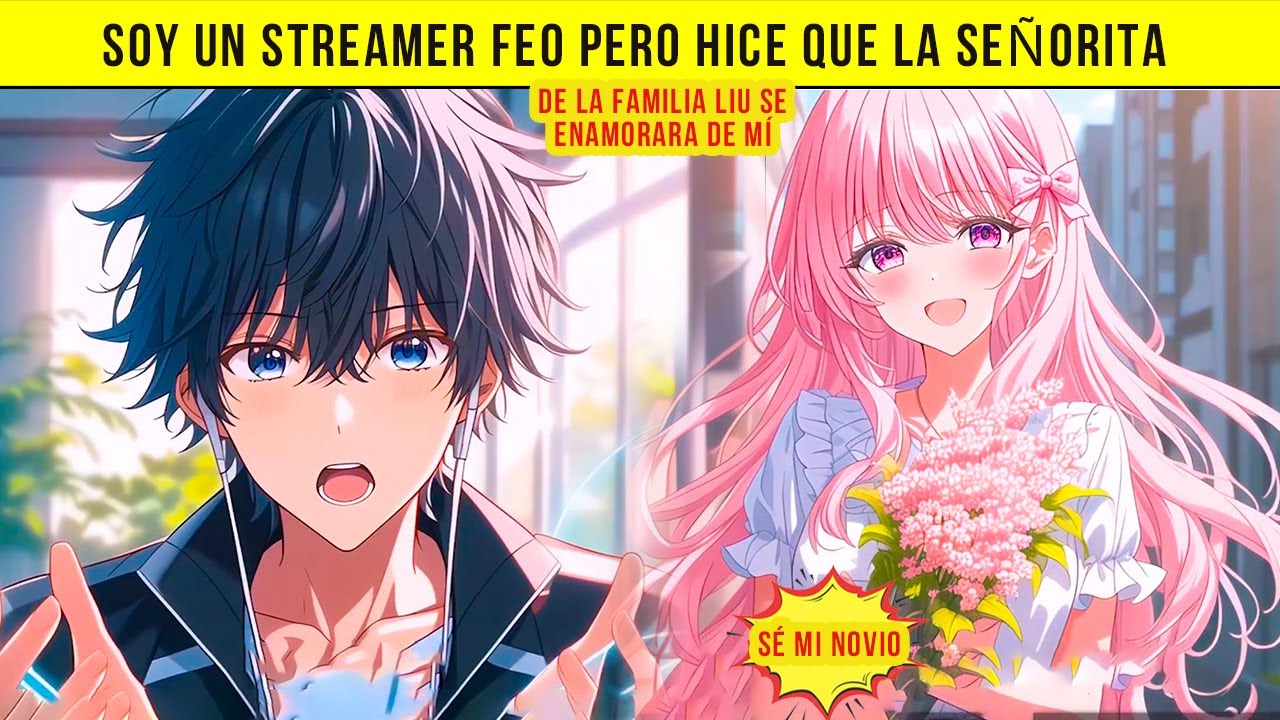 Soy Un Streamer Feo Pero Hice Que La Señorita De La Familia Liu Se Enamorara De Mí | Phong Amar