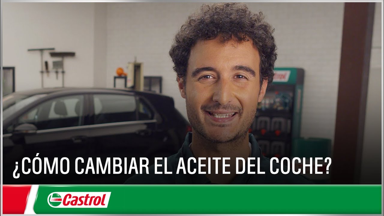 Cómo cambiar el aceite del coche | Cambio de lubricante del coche | Castrol España