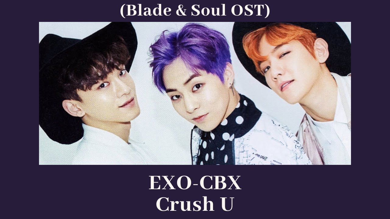 EXO-CBX - Crush U (Blade & Soul OST) [polskie napisy / PL SUB]