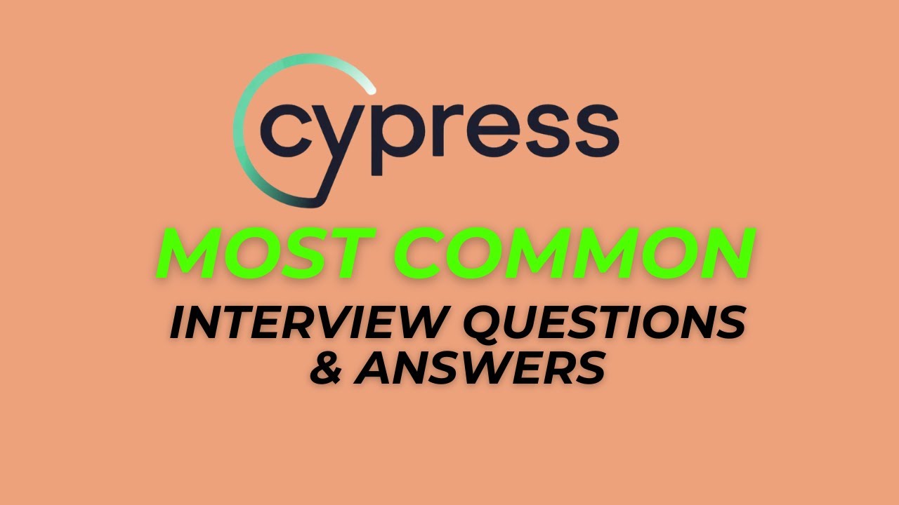 Cypress Interview Questions and Answers for 2025
