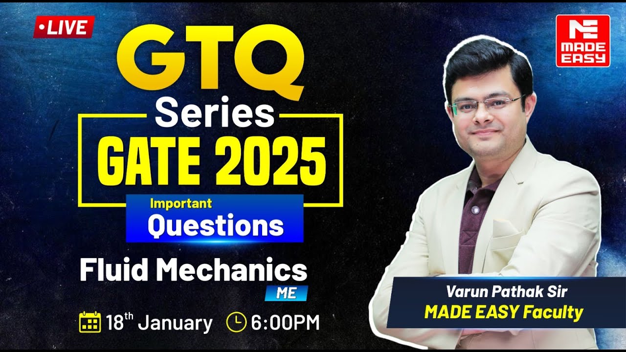 GTQ Series | GATE 2025 | Fluid Mechanics | ME | MADE EASY