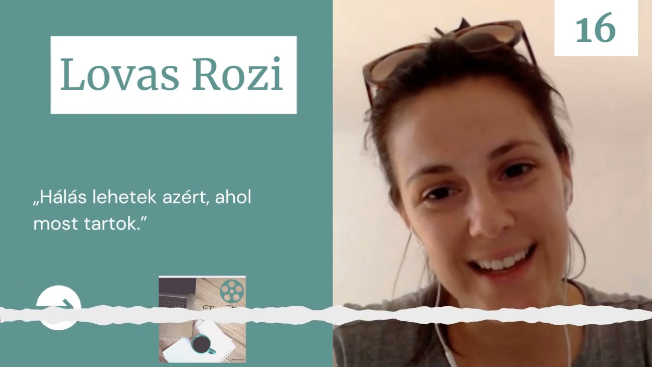 True Story podcast #16  Lovas Rozi – „Hálás lehetek azért, ahol most tartok ” Made by Headliner