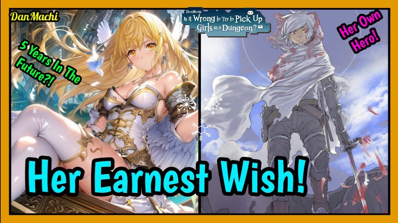 The Hero Of Ais | Visions Of The Future | -DanMachi