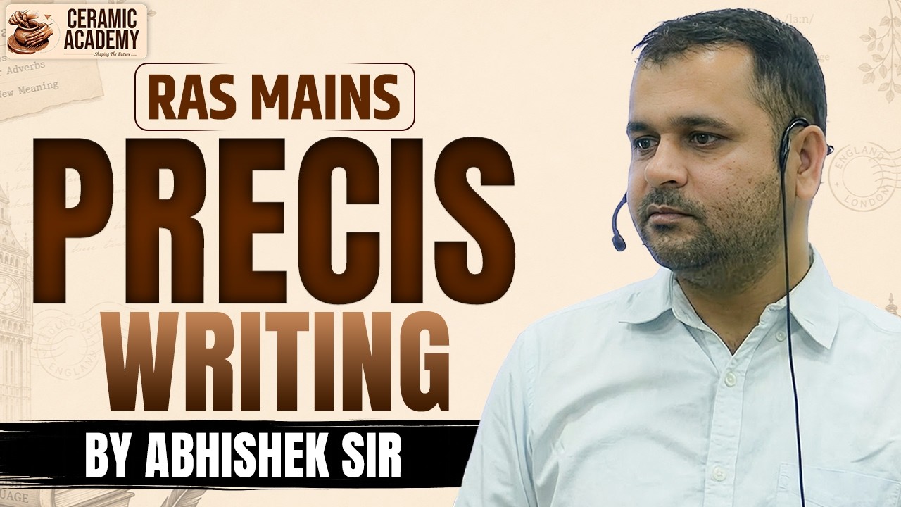 Mastering Precis Writing | By Abhishek Sir | Ceramic Academy