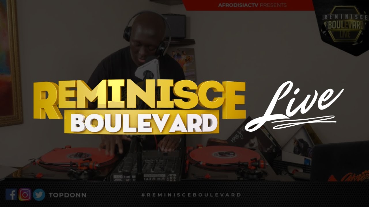 REMINISCE BOULEVARD LIVE [May 24th Set]