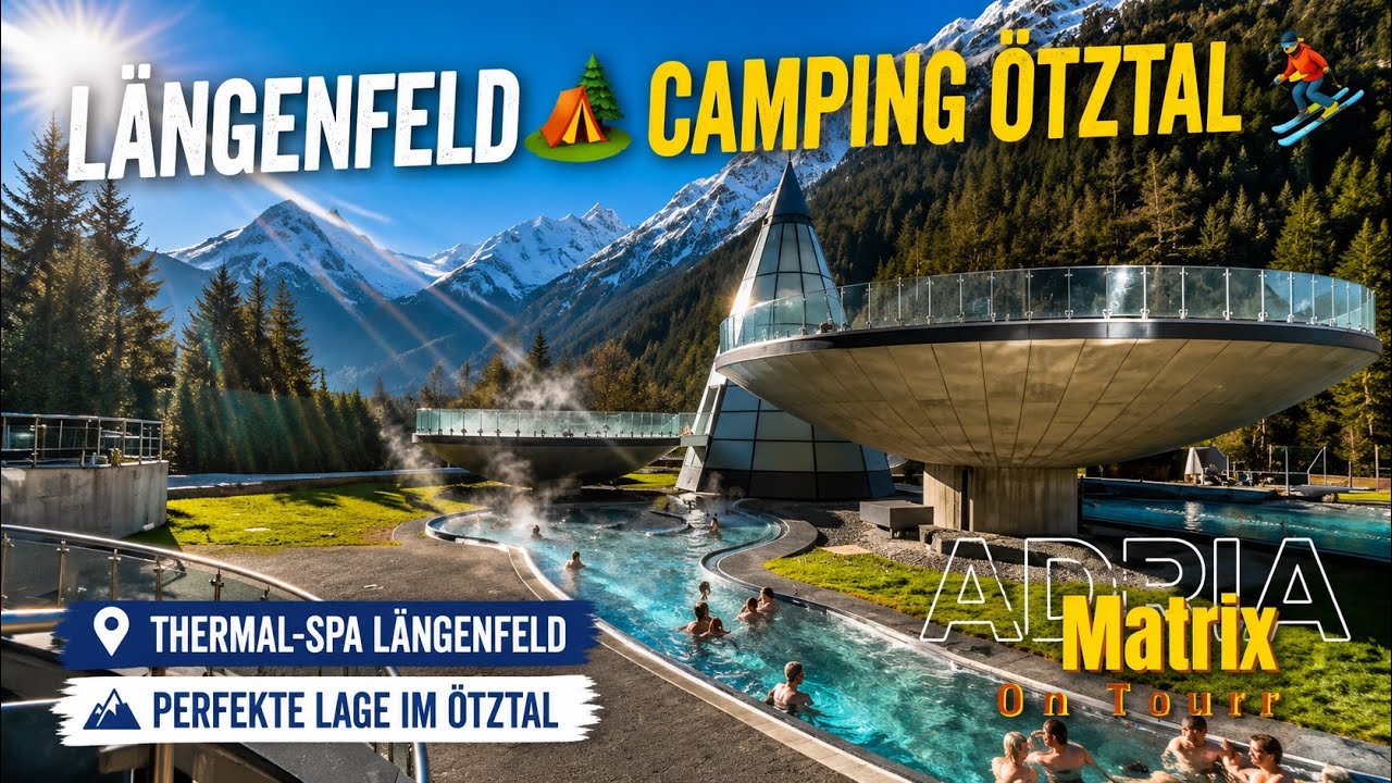 Österreich 🇦🇹 Camping Ötztal 🏕️ Längenfeld