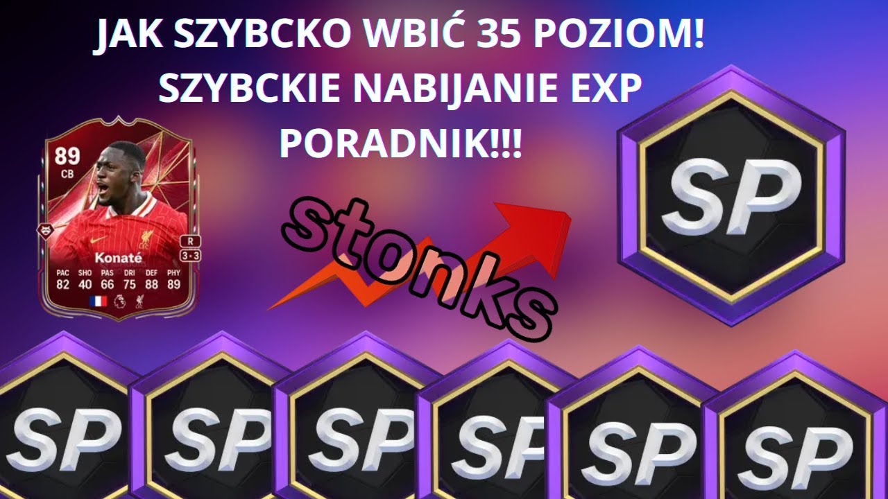 JAK SZYBKO NABIĆ 35 POZIOM! PORADNIK NA SZYBKIE NABIJANIE EXP EA FC25!!