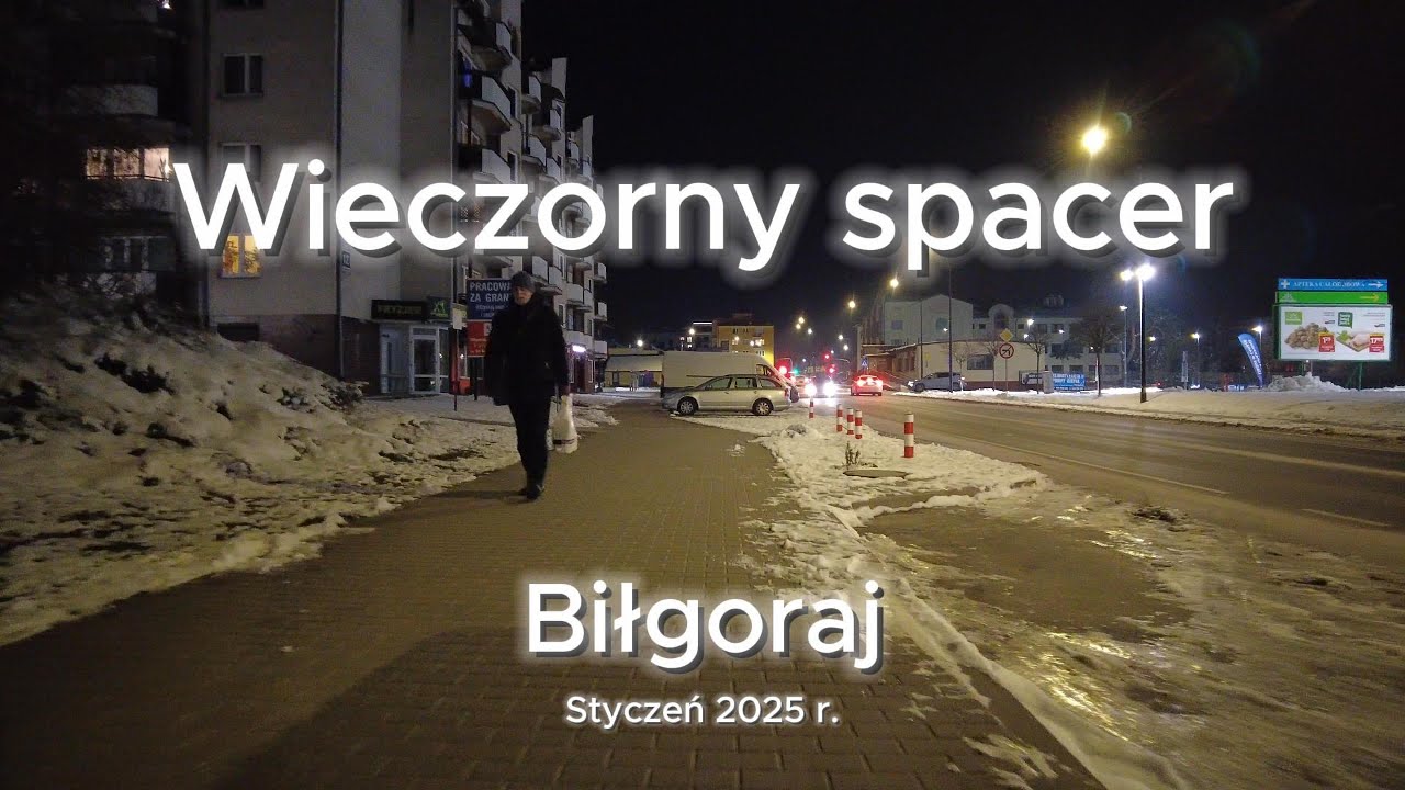 Wieczorny spacer po zimowym Biłgoraju | Biłgoraj nocą w hyperlapse | Zima w Biłgoraju