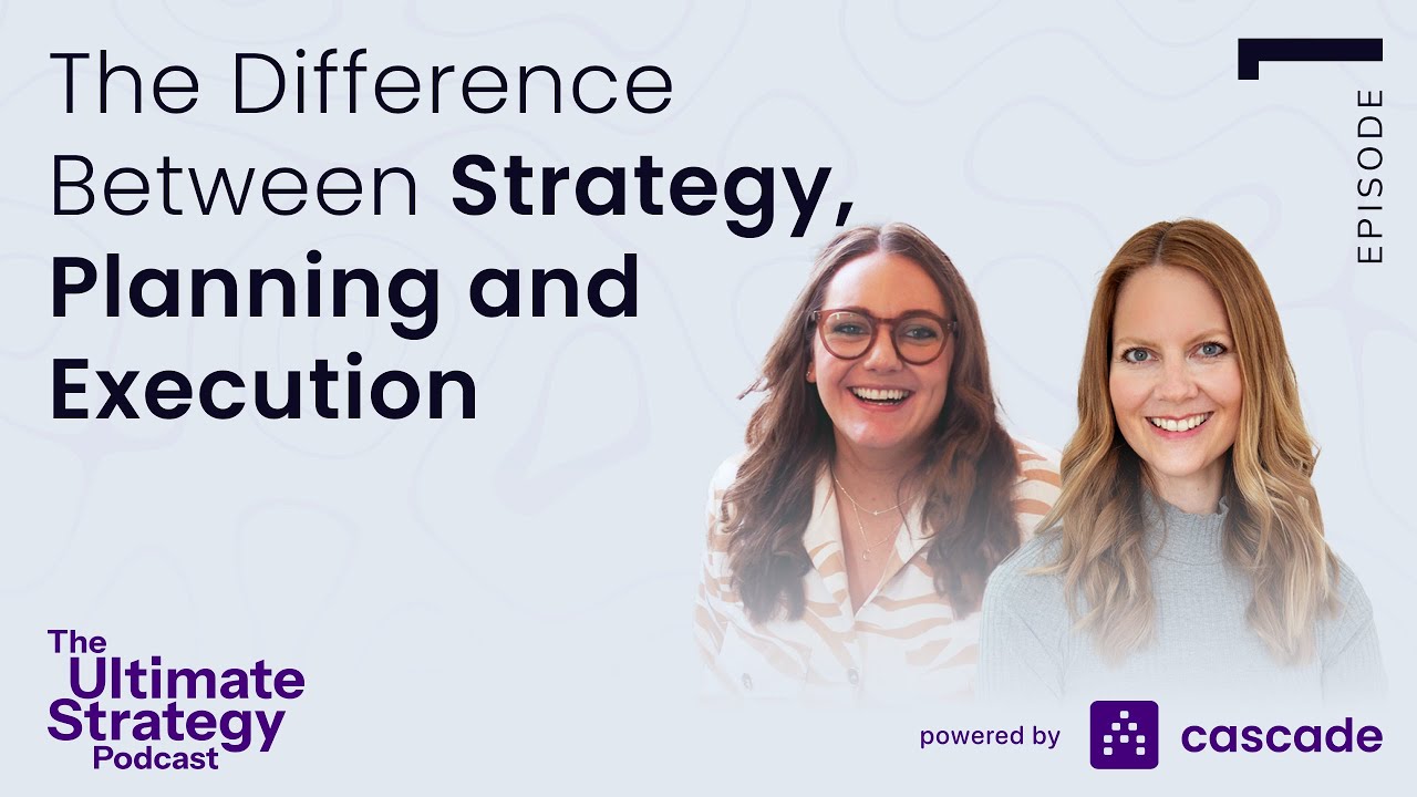 E1 - The Difference Between Strategy, Planning and Execution