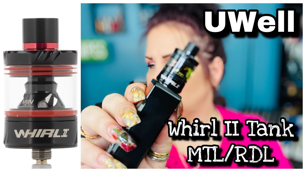 UWell Whirl II Tank | MTL & RDL