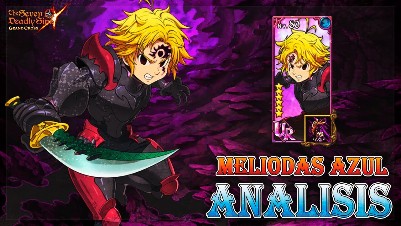 UN AUTÉNTICO DEMONIO DE LOS ATAQUES EN ÁREA! | Análisis: Meliodas (Speed) | 7DS: Grand Cross Español