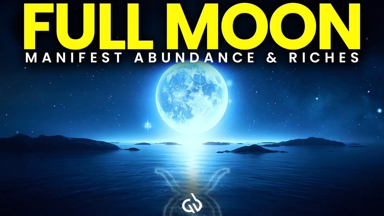 🌕 Full Moon in Taurus: Manifestation Music for Abundance & Riches 🌕