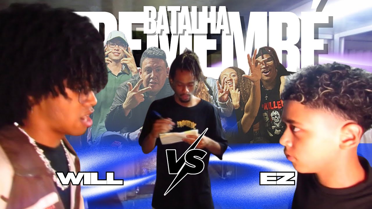 WILL x EZ / EDIÇÃO 67 🫀