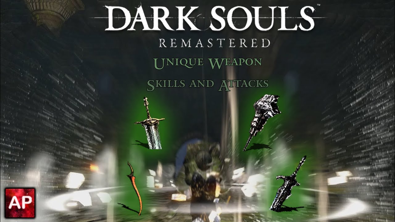 Dark Souls: Remastered - All Unique Weapon Skills and Attacks (With DLC) | AbilityPreview