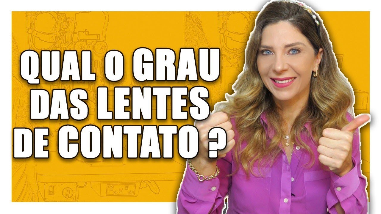 Lente de Contato - Qual o Grau da Lentes de Contato