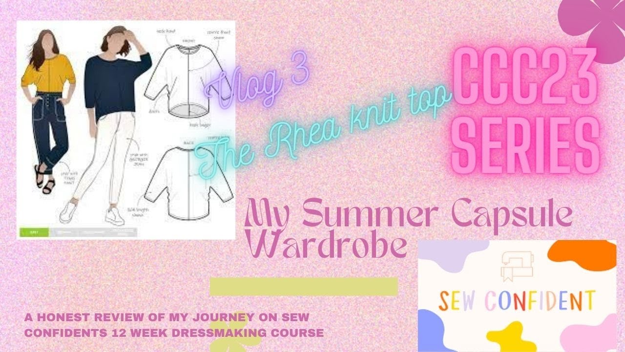 #CCC23 - Dressmaking Course Review series - Vlog  3- STYLE ARCH RHEA KNIT TOP