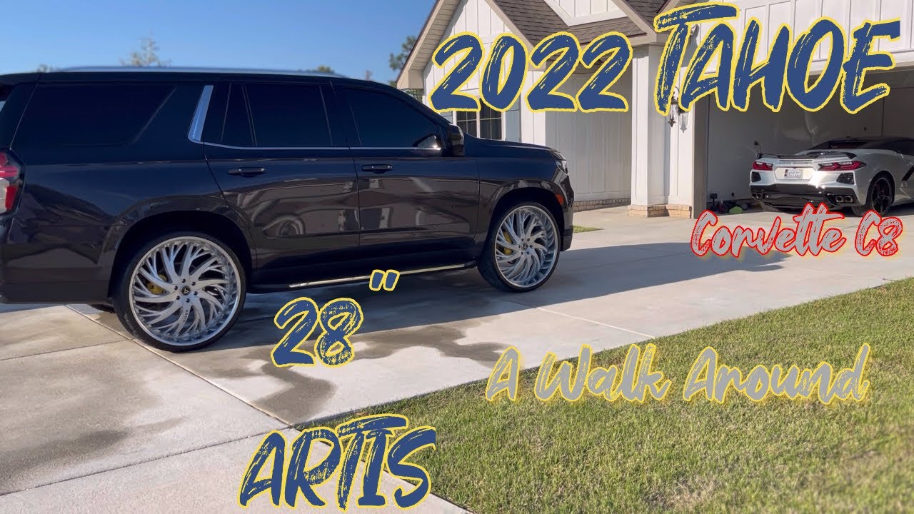 2022 Tahoe on 28s Artis Wheels