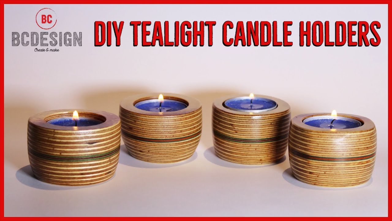 DIY Tealight Candle Holders / No Lathe / by BCDesign01