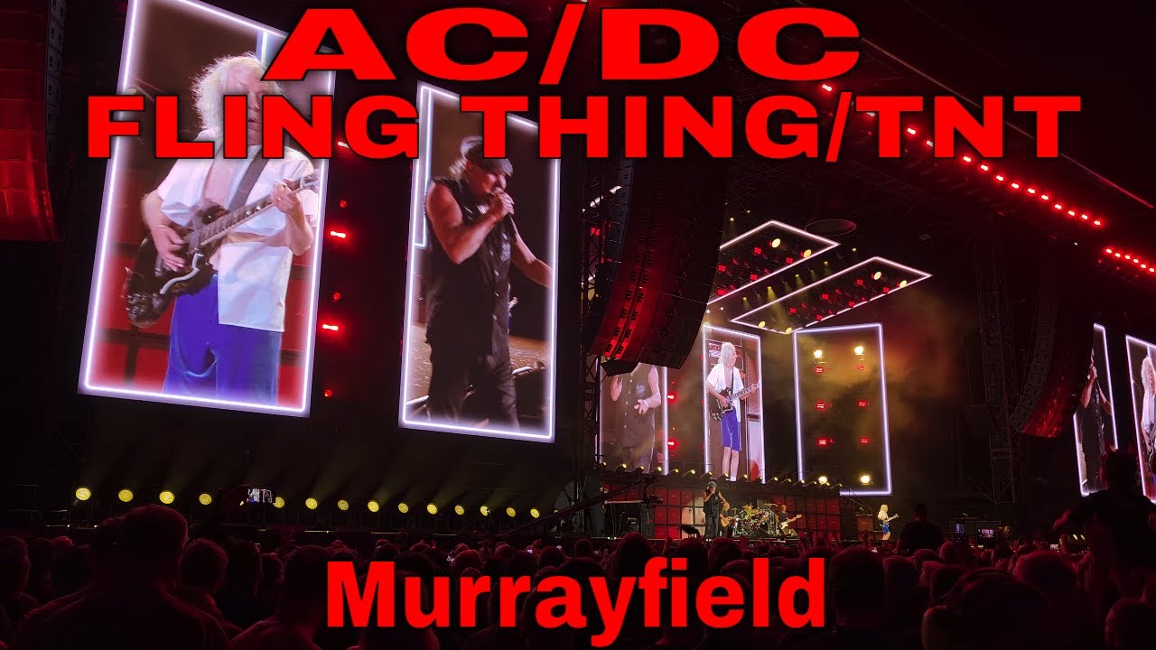 AC/DC Fling Thing And TNT Live Murrayfield 2025 in 4K
