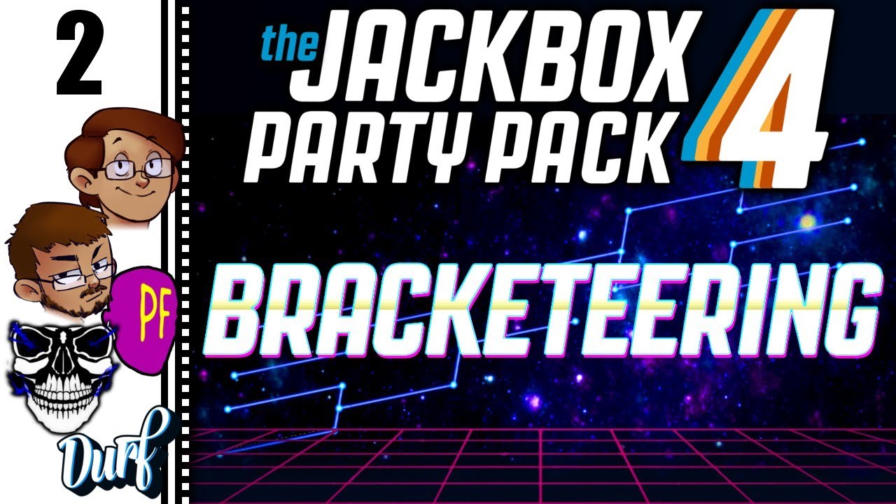 Let's Play The Jackbox Party Pack 4 Part 2 - Bracketeering