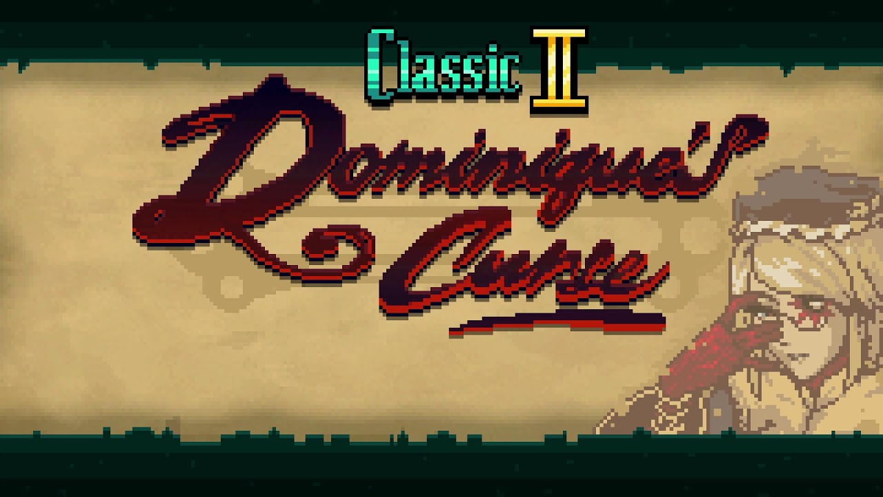 Bloodstained: Ritual of the Night - Classic Mode II: Dominique's Curse (Game Movie)