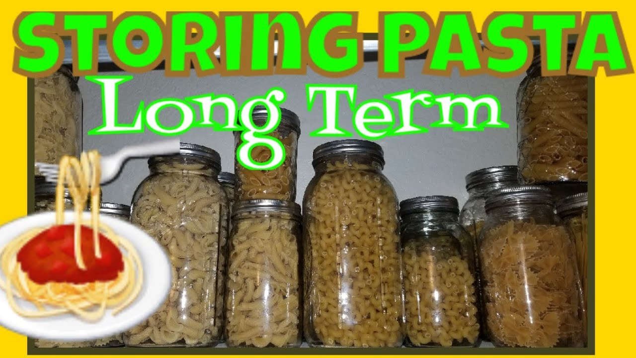 How To Store Pasta For Long Term
