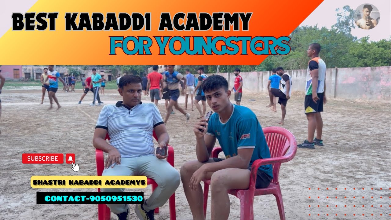 MEET HARYANA’S TOP KABADDI ACADEMY (SUSHIL SHASTRI KABADDI ACADEMY) SONIPAT - Village (MAHARA )