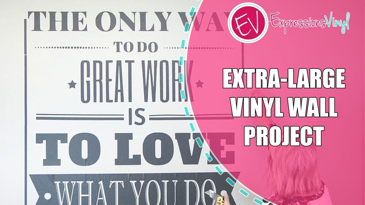 Extra Large Vinyl Wall Project