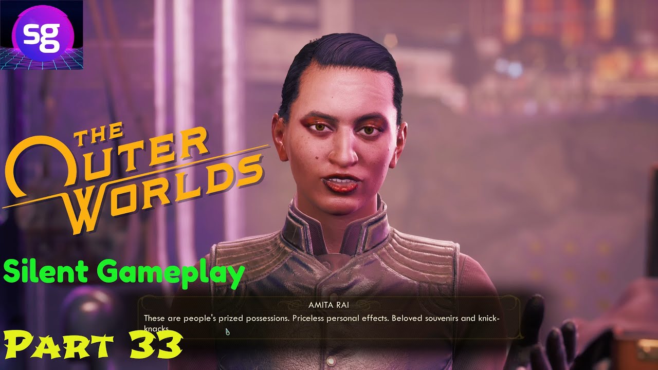 The Outer Worlds Silent Gameplay Part 33
