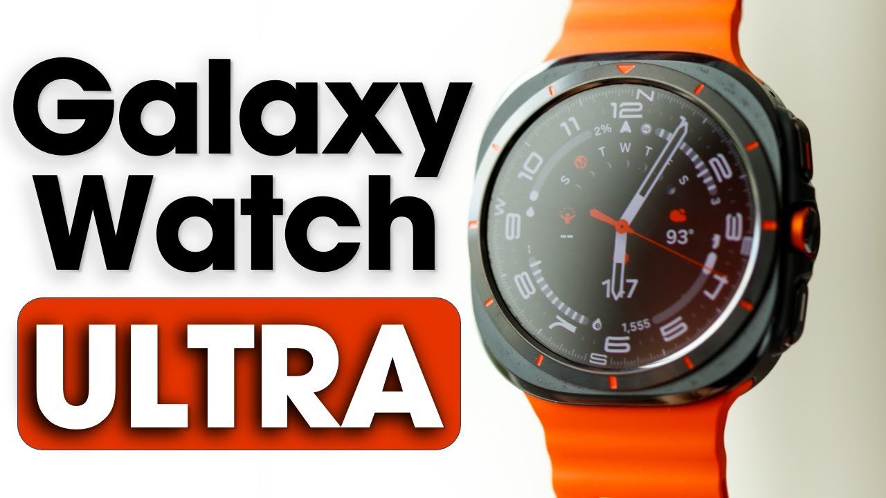 GALAXY WATCH ULTRA by Samsung (It's About Time!)