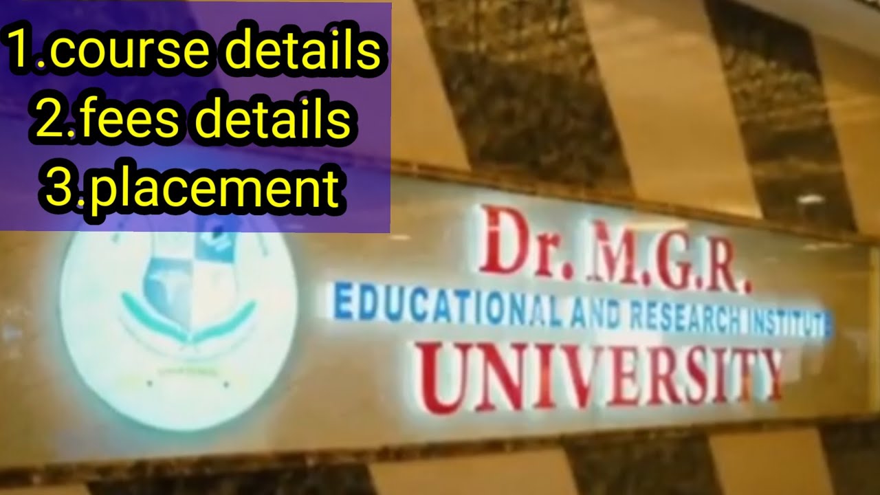 DR.MGR UNIVERSITY Chennai /course details/fees details/placement/Explain in tamil