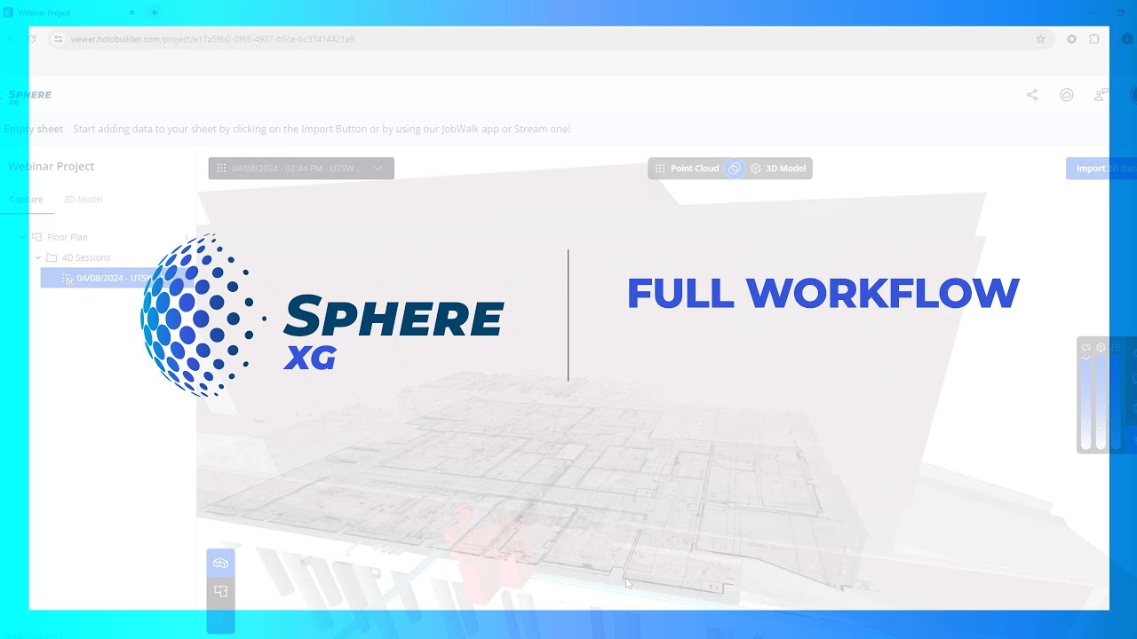 FARO Sphere XG Workspace Dashboard - Full Workflow