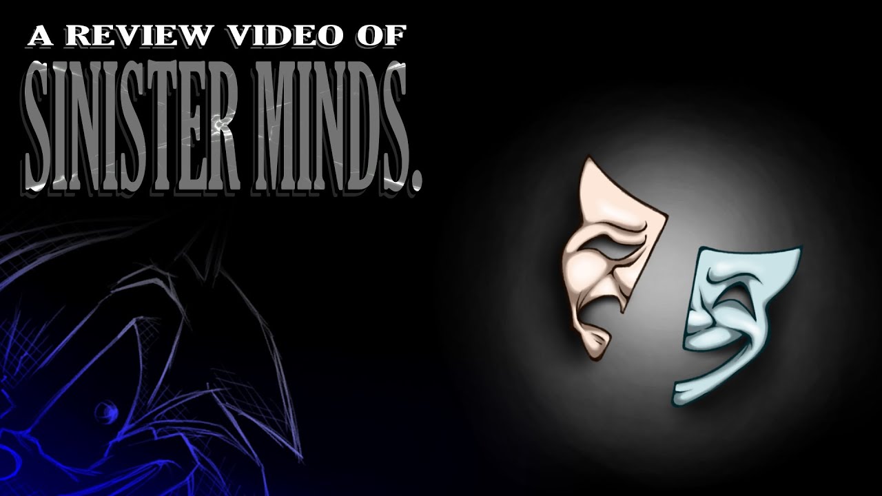 A Video About SINISTER MINDS