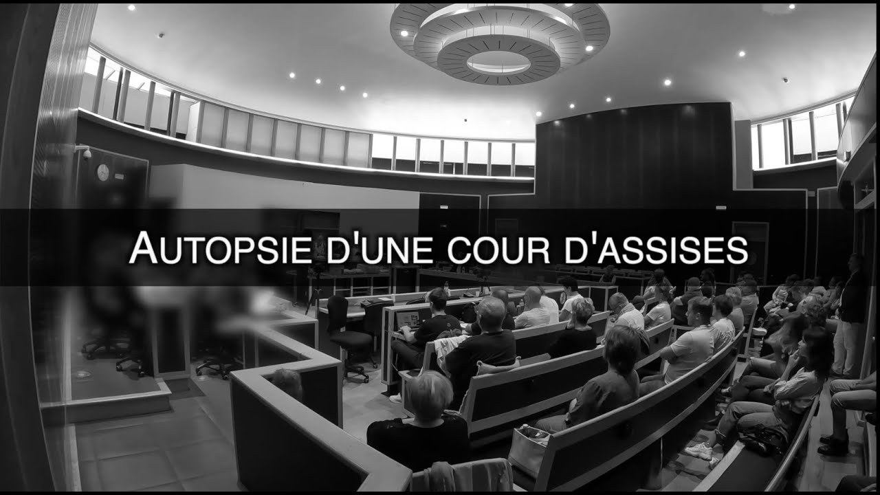 Autopsie d'une cour d'assises