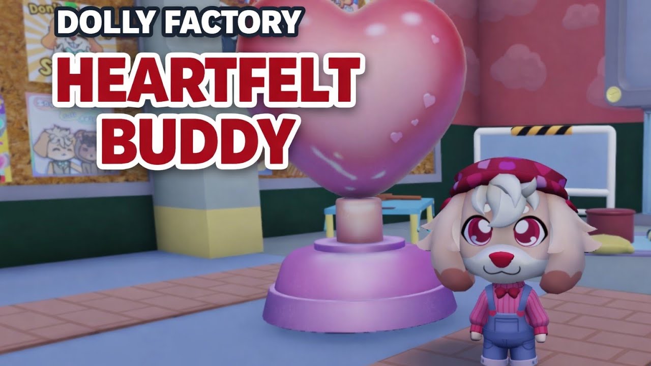 Dolly Factory – HeartFelt Buddy Skin  | Zones 1–20 Full Gameplay & Walkthrough