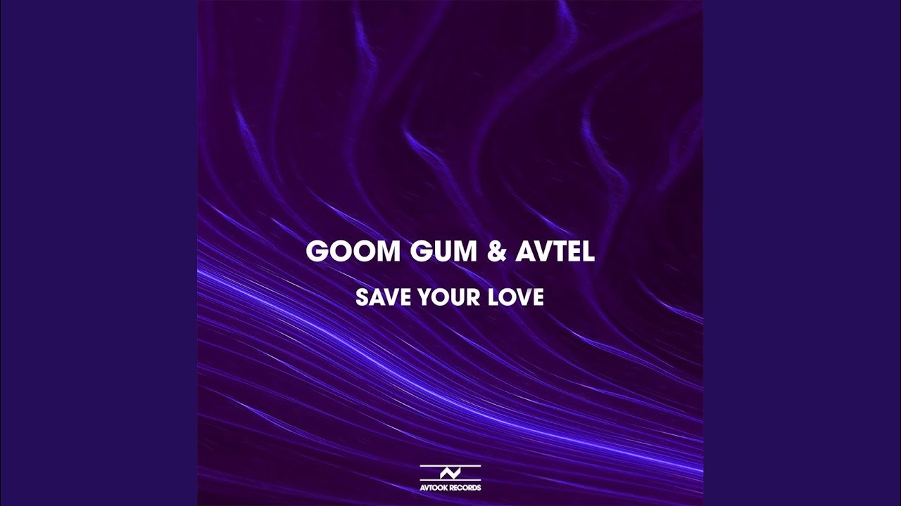 Save Your Love (Extended Mix)