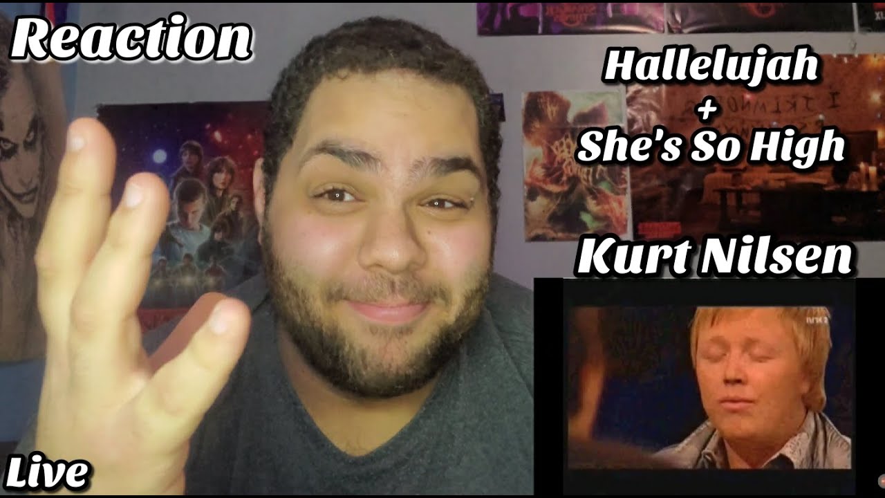 Kurt Nilsen - She's So High & Hallelujah |REACTION| First Listen