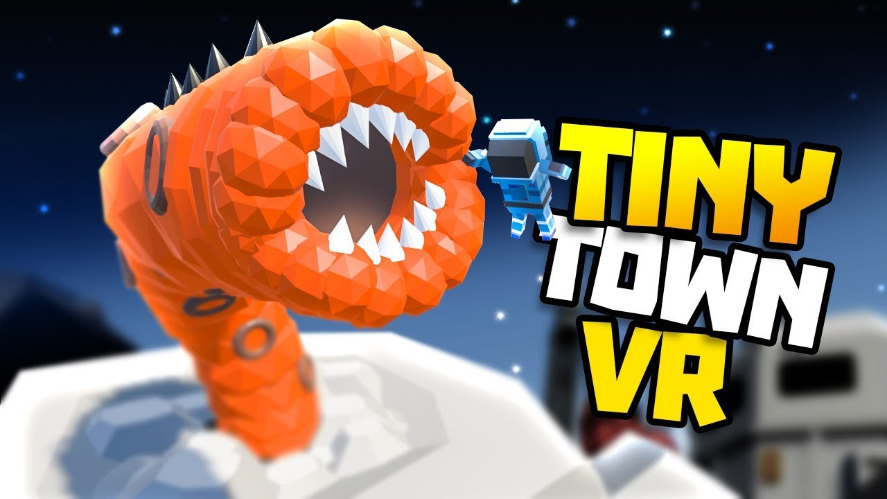 SPACE WORM FROM AMAZING FROG ATTACKS! - Tiny Town VR Gameplay Part 33 - VR HTC Vive Gameplay