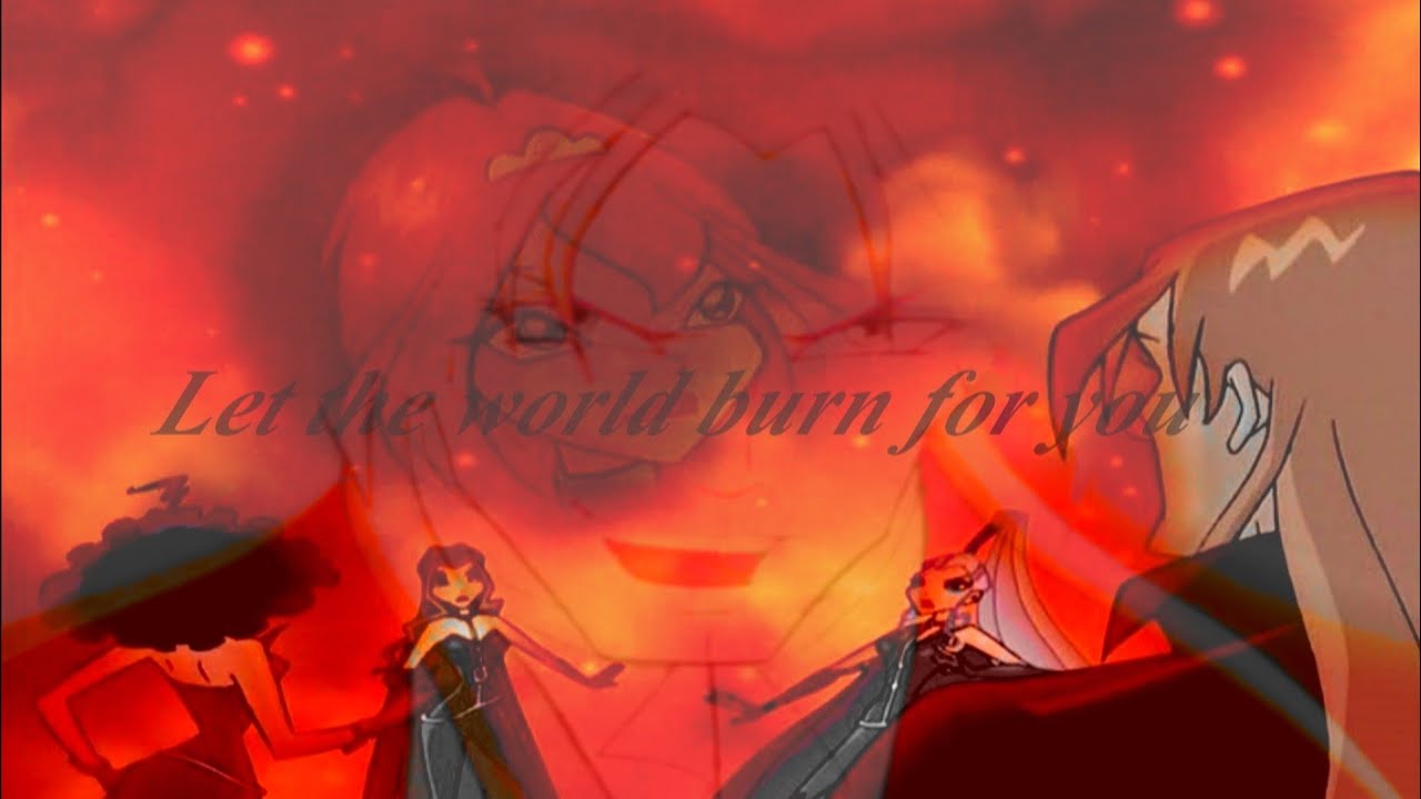 Winx Club | Bloom x Valtor | Let The World Burn