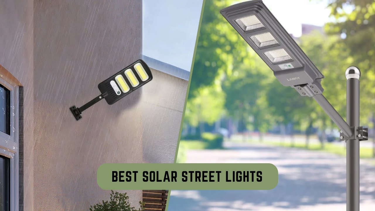 7 Best Solar LED Street Lights (Tested for 2023)