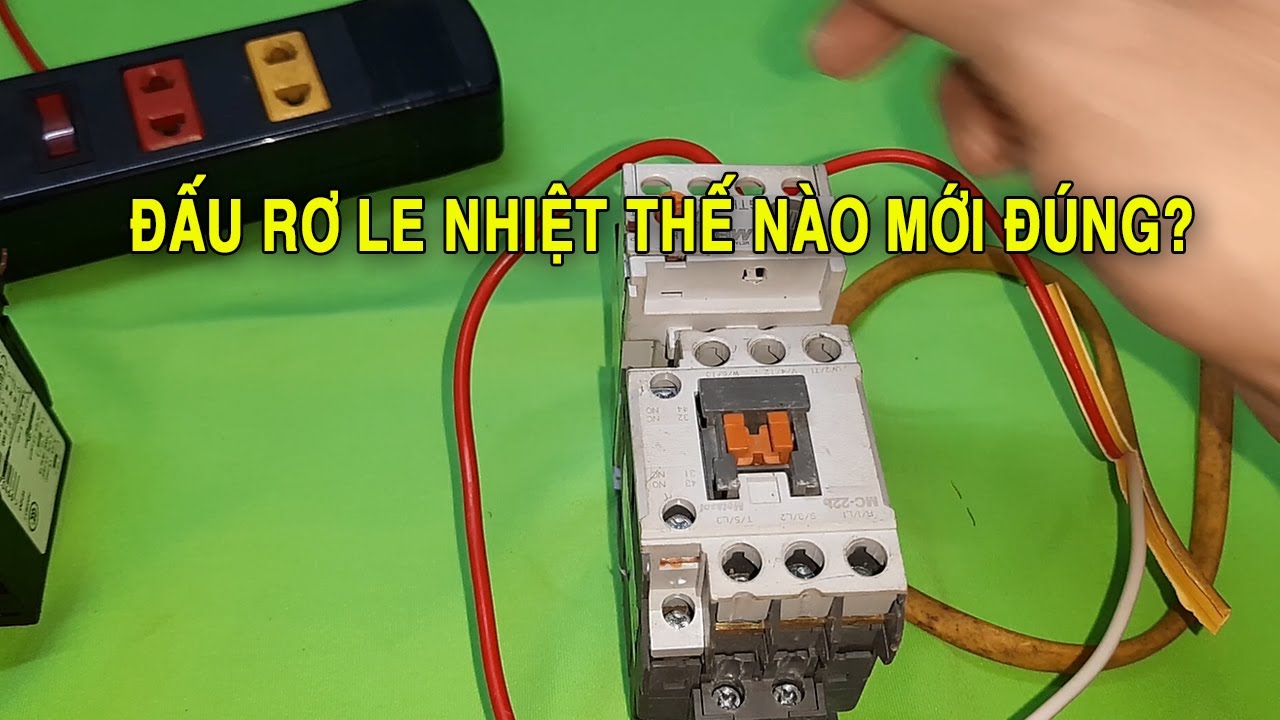 Cách đấu rơ le nhiệt và contactor thành khởi động từ