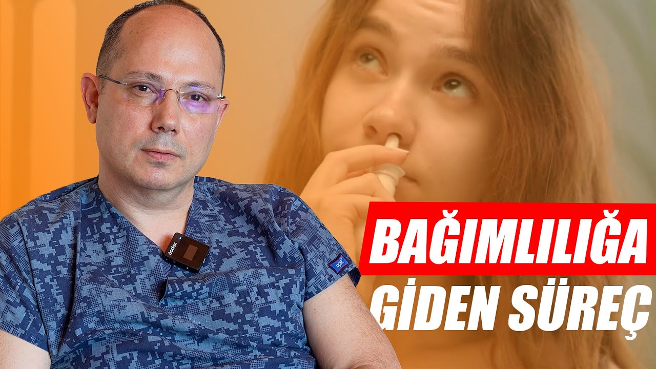 Burun Spreyi Kullanımı - Bağımlılığa Giden Süreç
