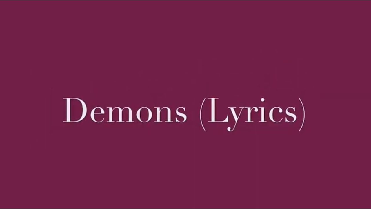 Demons (Imagine Dragons) (Lyrics)