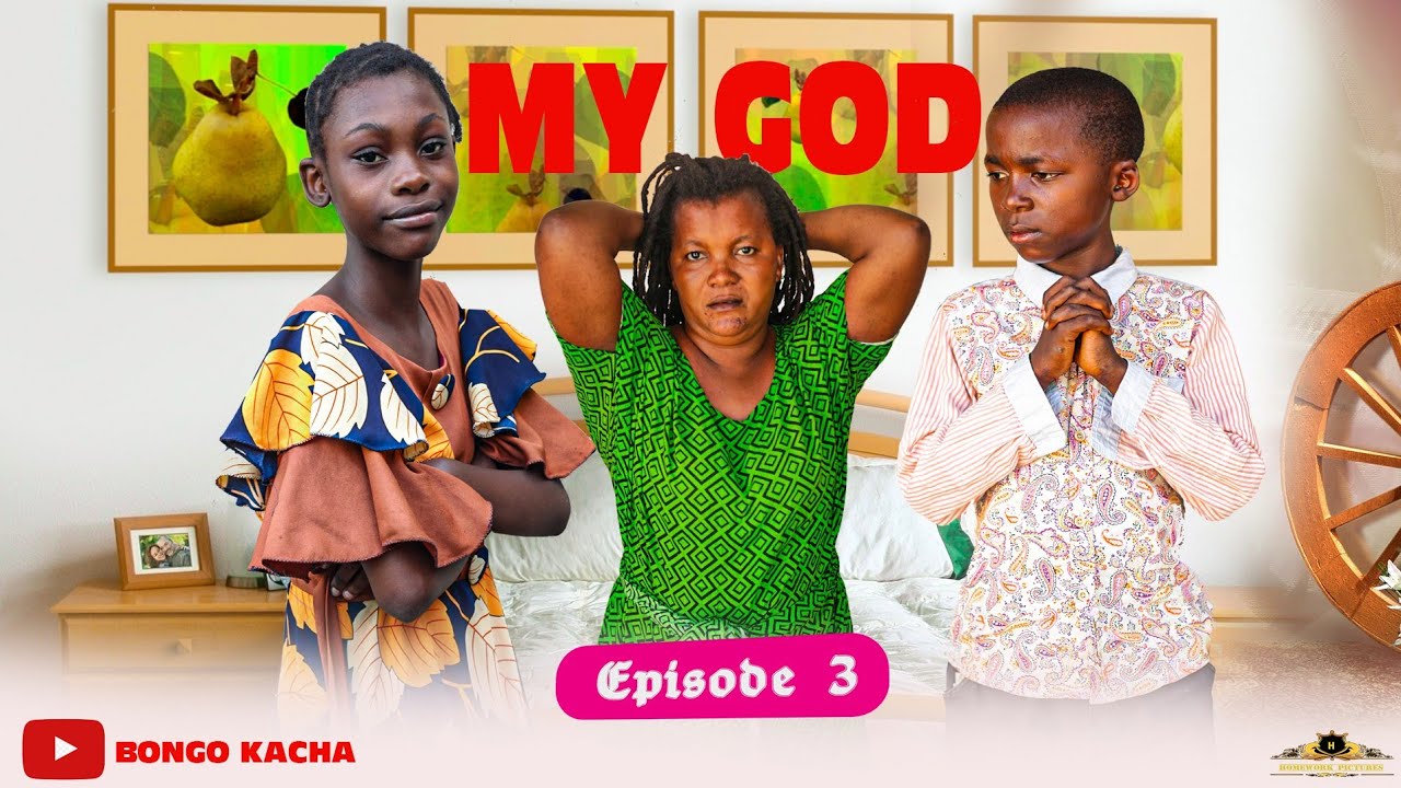 My God Ep3 #bongomovie #africa #documentary 